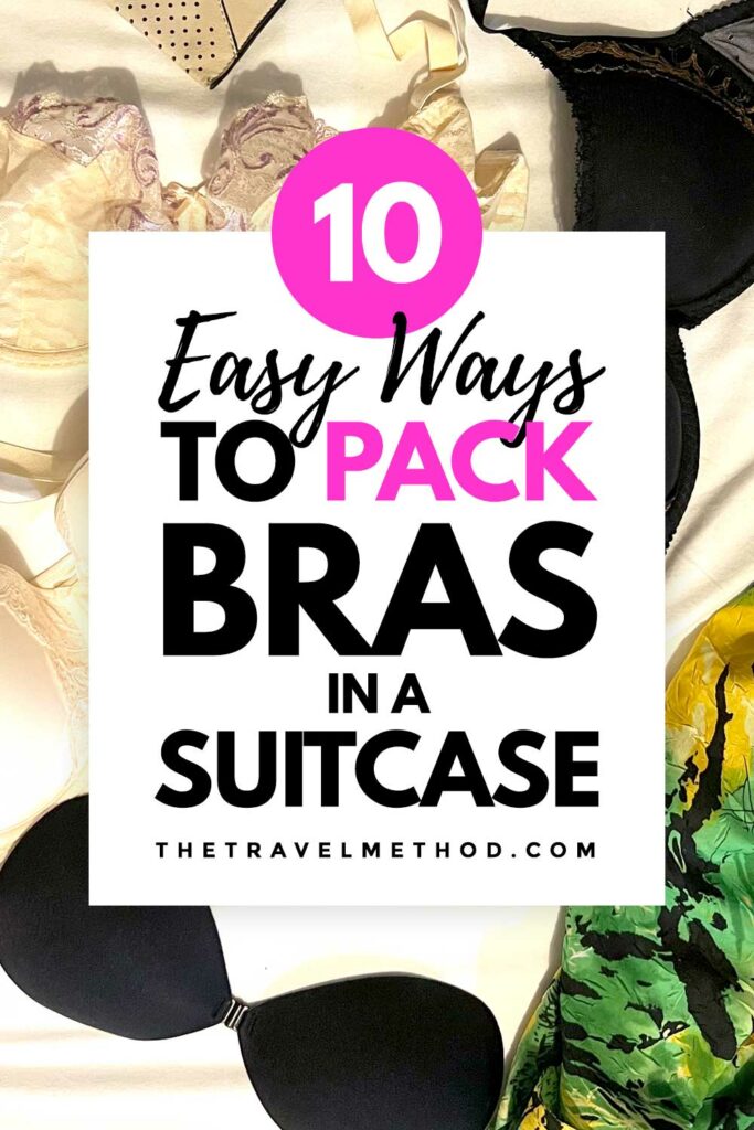 10 Easy Ways to Pack Bras in a Suitcase (pin).